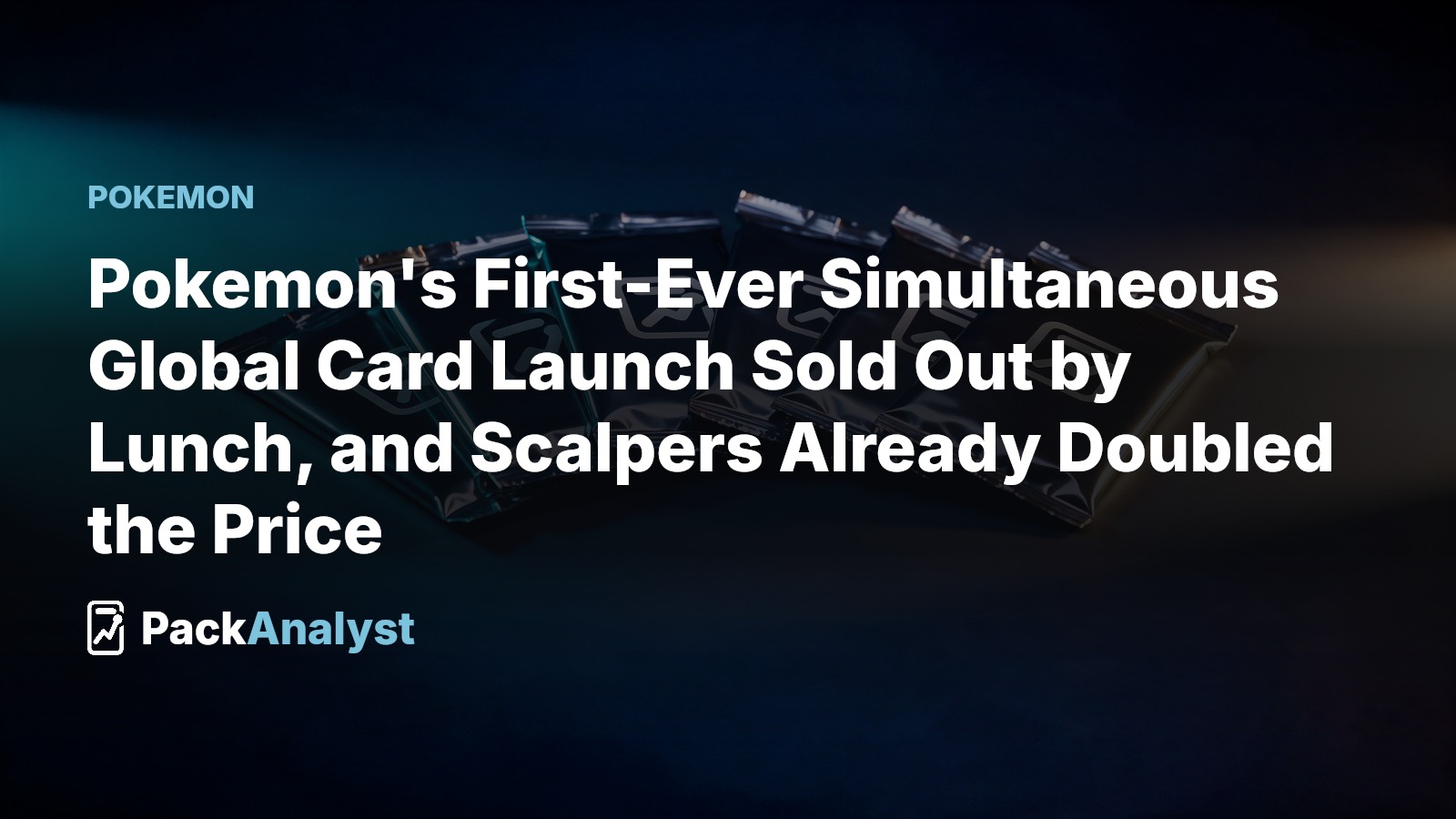 Pokemon's First-Ever Simultaneous Global Card Launch Sold Out by Lunch, and Scalpers Already Doubled the Price