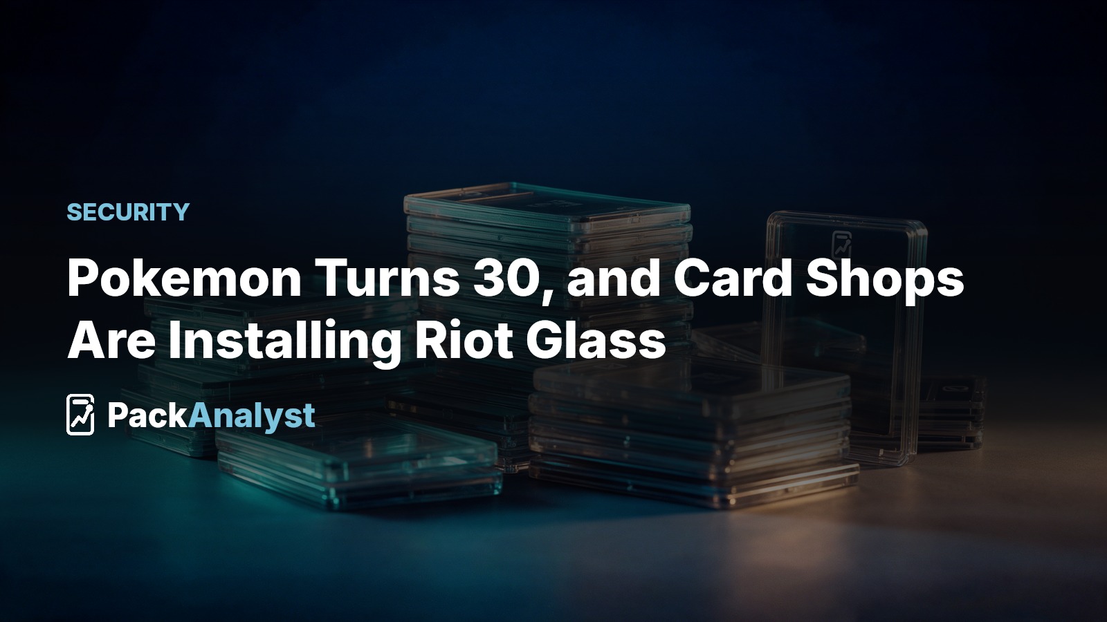 Pokemon Turns 30, and Card Shops Are Installing Riot Glass