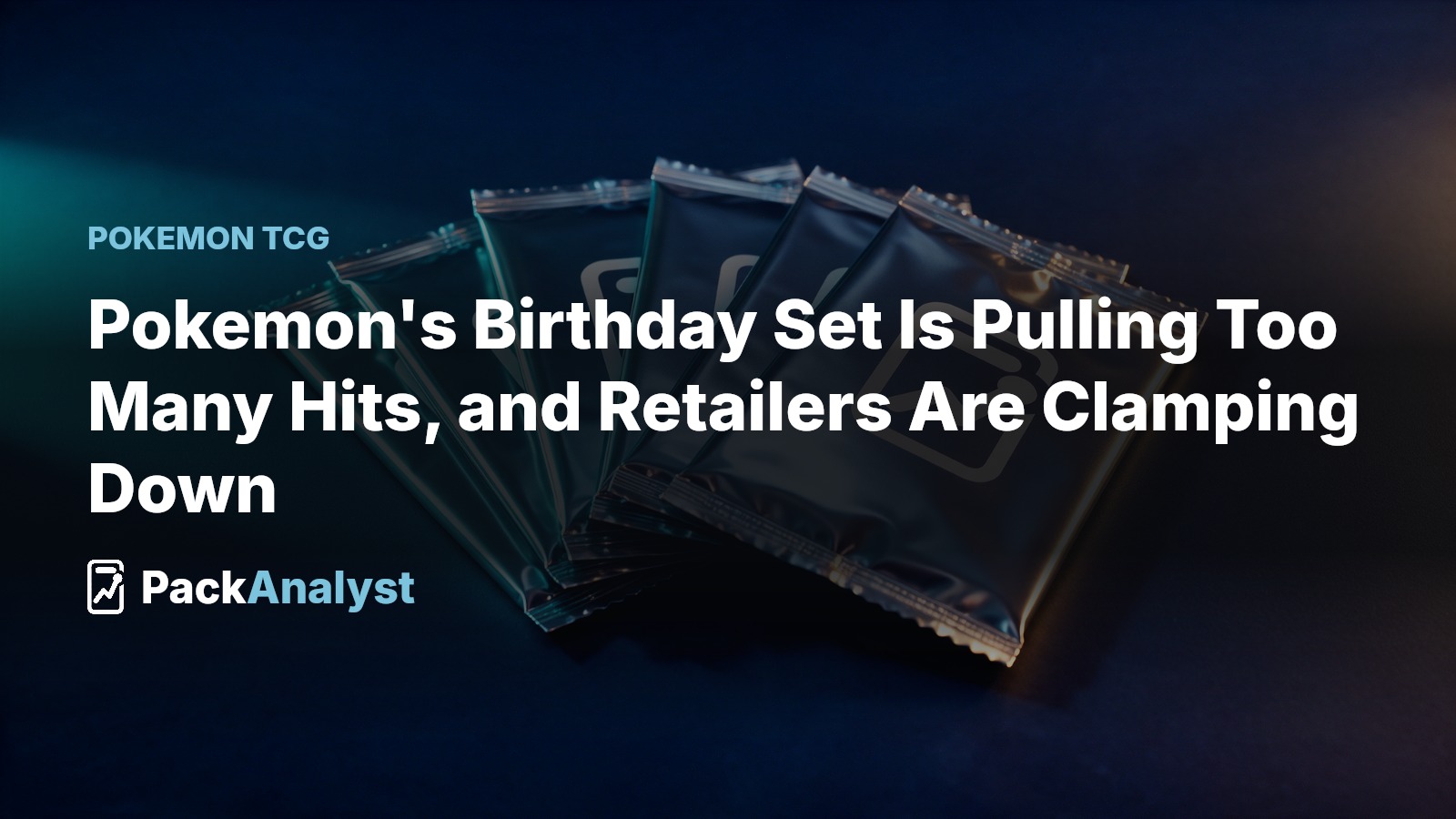 Pokemon's Birthday Set Is Pulling Too Many Hits, and Retailers Are Clamping Down