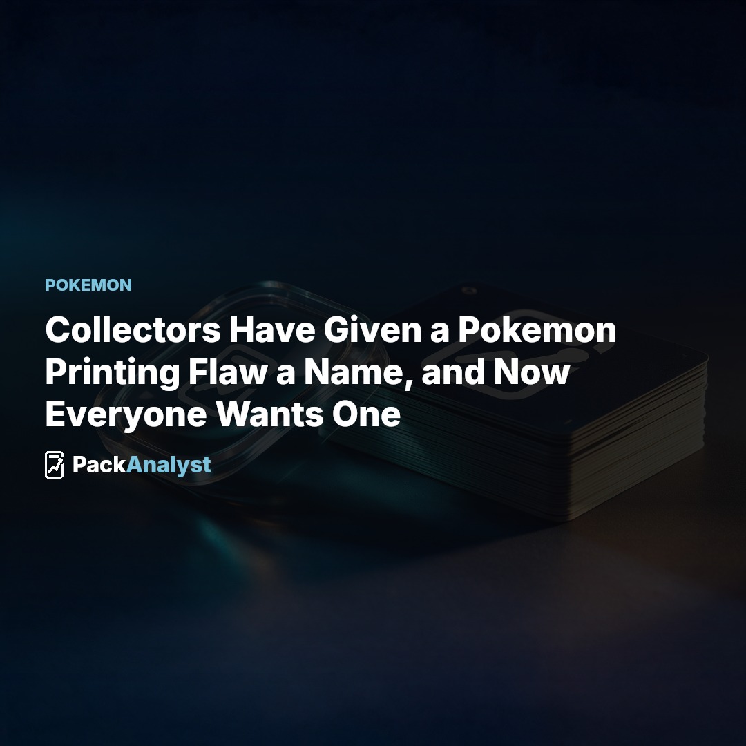 Collectors Have Given a Pokemon Printing Flaw a Name, and Now Everyone Wants One